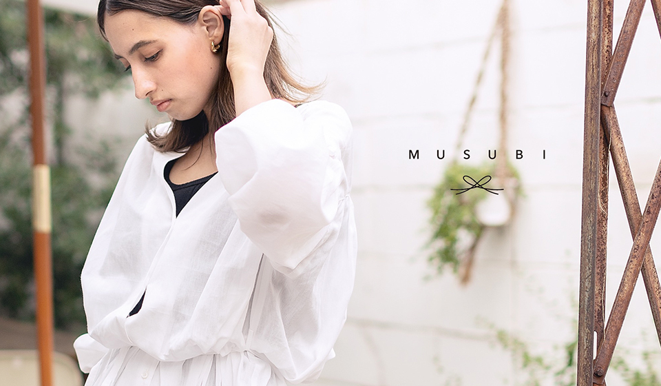 【中川政七商店 渋谷店】軽やかに心地よく、ストレスフリーな洋服